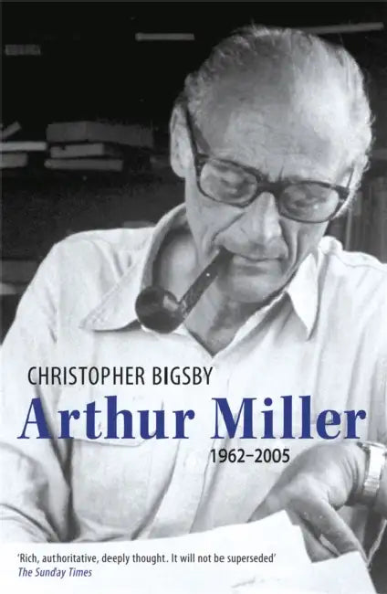 Arthur Miller by Peggy Phelan