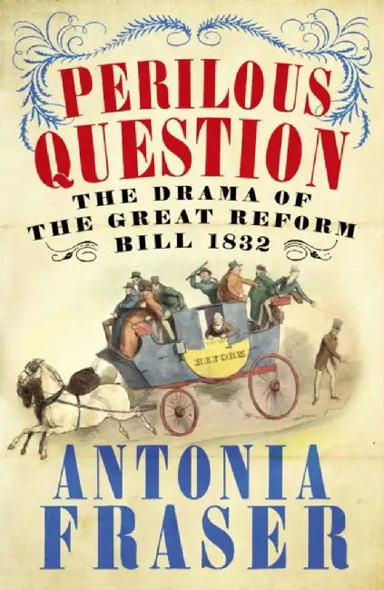 Perilous Question by Lady Antonia Fraser