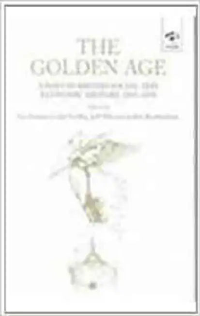 The Golden Age: Essays in British Social and Economic History, 1850-1870 by Ian Inkster, Others