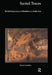 Sacred Traces: British Explorations of Buddhism in South Asia by Janice Leoshko