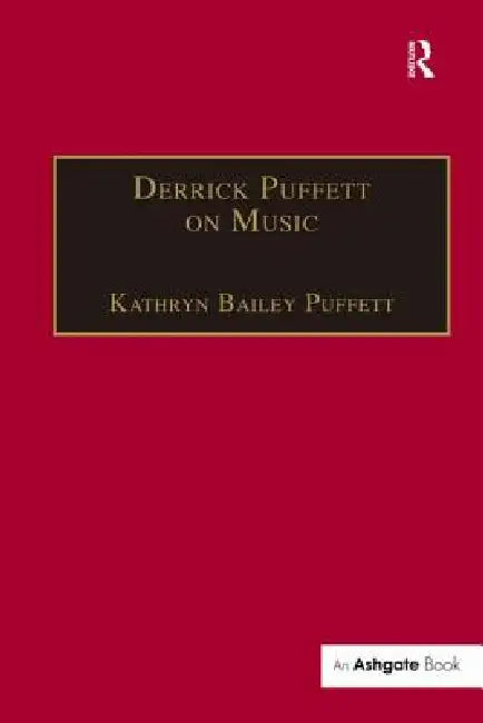Derrick Puffett on Music by Kathrynbailey Puffett