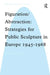 Figuration/Abstraction: Strategies for Public Sculpture in Europe 1945-1968 by Charlotte Benton