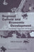 Regional Culture and Economic Development: Explorations in European Ethnology by Ullrich Kockel