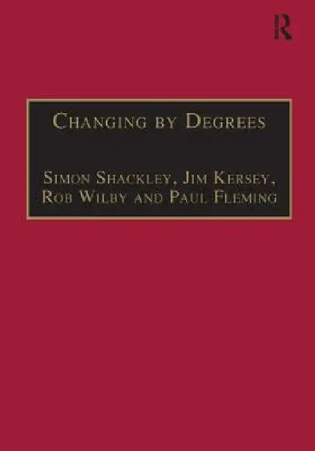 Changing by Degrees: The Potential Impacts of Climate Change in the East Midlands by Simon Shackley