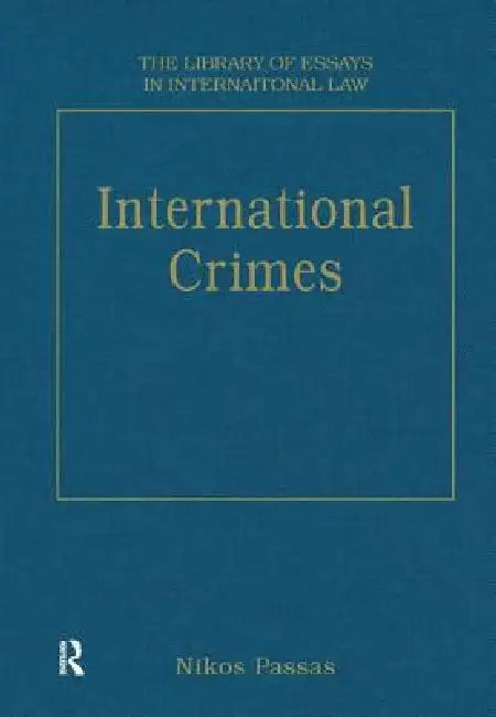 International Crimes by Nikos Passas