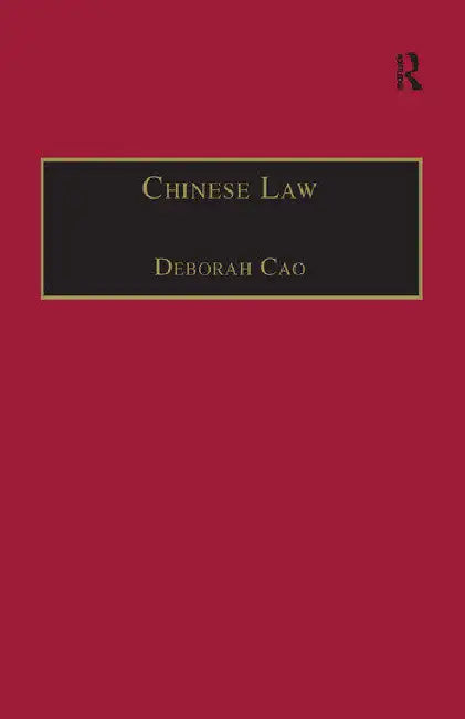 Chinese Law: A Language Perspective by Cao Deborah