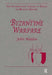 Byzantine Warfare by John Haldon