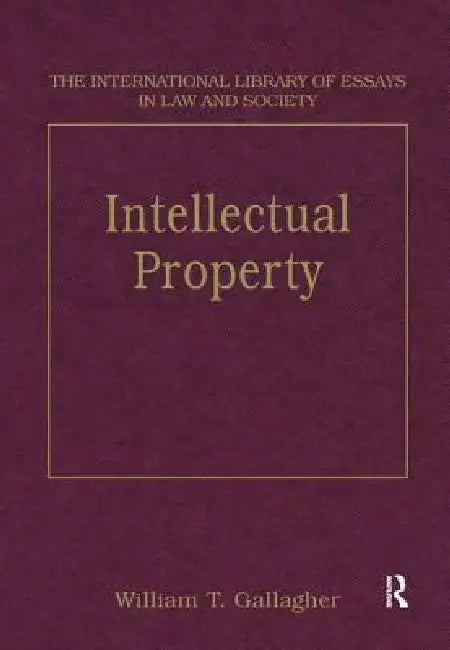 Intellectual Property by William T. Gallagher