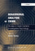 The Behavioural Analysis of Crime: Studies in David Canter's Investigative Psychology by Donna Youngs