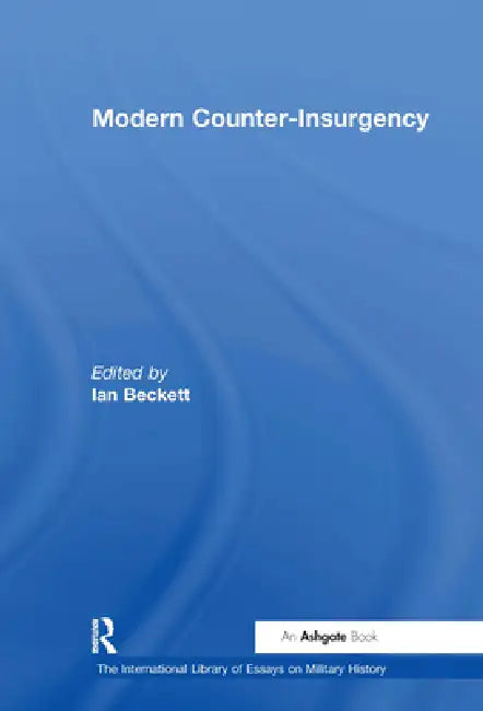 Modern Counter-Insurgency by Ian Beckett