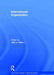 International Organization by John J. Kirton