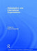 Globalization and International Organizations by Edward Kwakwa