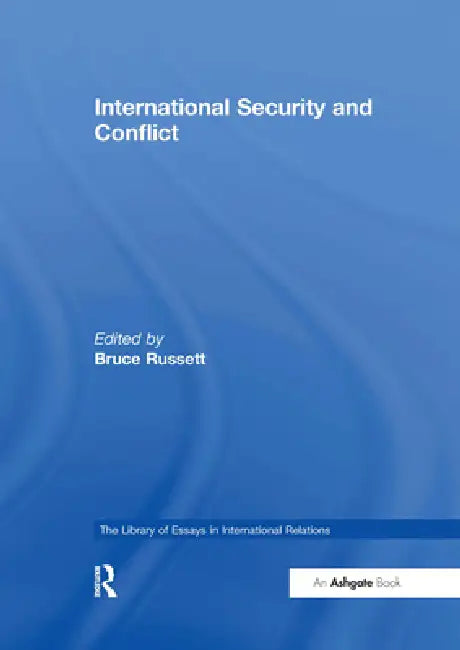 International Security and Conflict by Bruce Russett