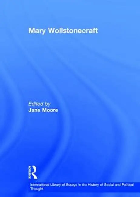 Mary Wollstonecraft by Jane Moore
