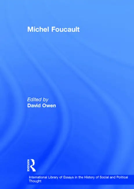 Michel Foucault by David Owen