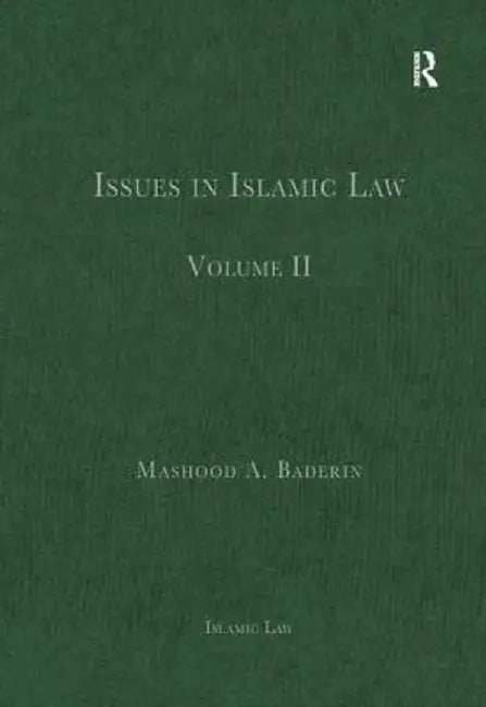 Issues in Islamic Law: Volume II by Mashood A. Baderin