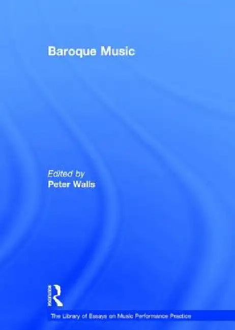 Baroque Music by Peter Walls