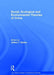 Social, Ecological and Environmental Theories of Crime by Jeffery T. Walker