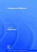 Indigenous Religions by Stephen Hunt