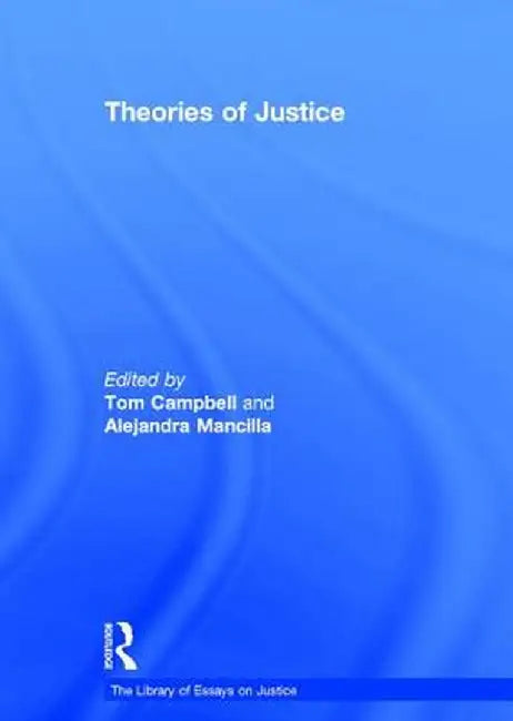 Theories of Justice by Alejandra Mancilla