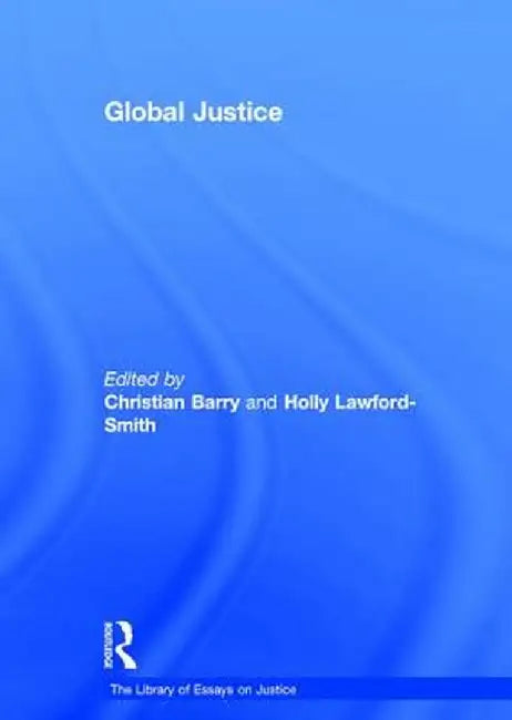 Global Justice by Christian Barry, Holly Lawford-smith