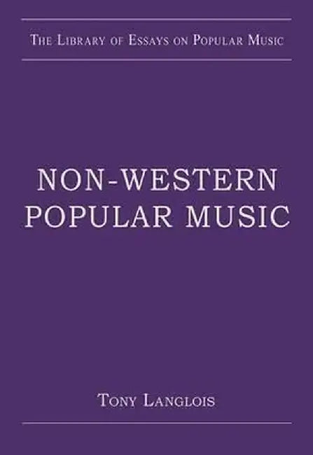 Non-Western Popular Music by Tony Langlois
