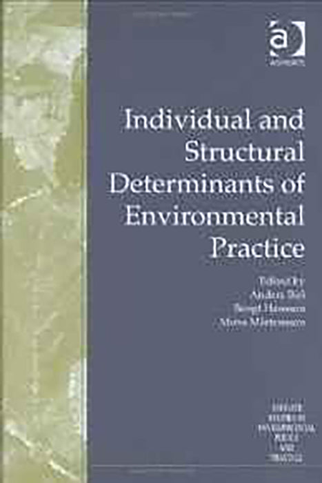 Individual And Structural Determinants Of Environmental Practice