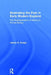 Illustrating the Past in Early Modern England: The Representation of History in Printed Books by James A. Knapp