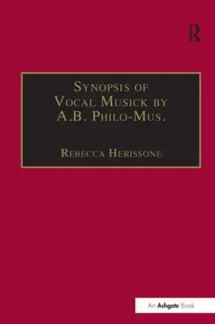 Synopsis of Vocal Musick by A.B. Philo-Mus