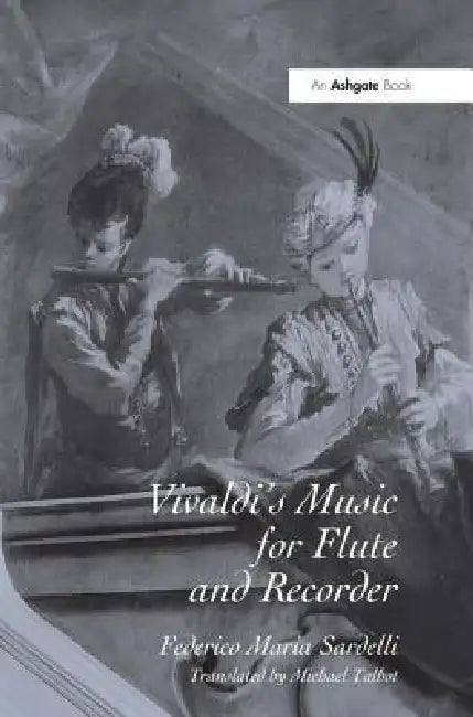 Vivaldi'S Music For Flute And Recorder by Michael Talbot