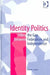Identity Politics: Filling the Gap Between Federalism and Independence by Dent Martin J.