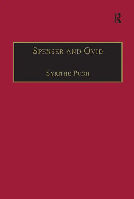 Spenser and Ovid by Pugh Syrithe