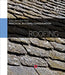 Practical Building Conservation: Roofing by Historic England
