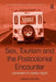 Sex, Tourism and the Postcolonial Encounter: Landscapes of Longing in Egypt by Jessica Jacobs