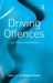 Driving Offences: Law, Policy and Practice by Sally Cunningham