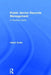 Public Sector Records Management: A Practical Guide by Kelvin Smith