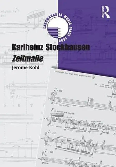 Karlheinz Stockhausen: Zeitma� by Jerome Kohl