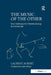 The Music of the Other: New Challenges for Ethnomusicology in a Global Age by Laurent Aubert