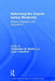 Reforming the Church Before Modernity: Patterns, Problems and Approaches by Christopher M. Bellitto