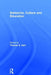 Nietzsche, Culture and Education by Thomas E. Hart