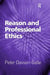 Reason and Professional Ethics by Peter Davson-Galle
