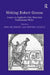 Writing Robert Greene: Essays On England'S First Notorious Professional Writer by Kirk Melnikoff