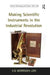 Making Scientific Instruments in the Industrial Revolution by A. D. Morrison-Low