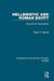 Hellenistic and Roman Egypt: Sources and Approaches by Roger S. Bagnall