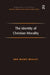 The Identity of Christian Morality by Ann Marie Mealey