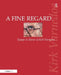 A Fine Regard: Essays in Honor of Kirk Varnedoe by Patricia G. Berman