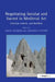 Negotiating Secular and Sacred in Medieval Art: Christian, Islamic, and Buddhist by Alicia Walker