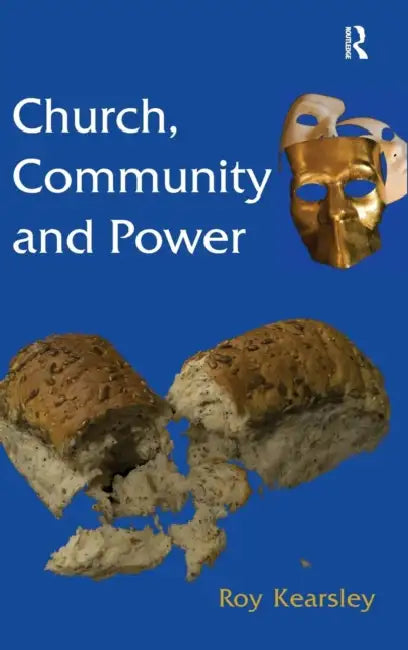 Church, Community and Power by Roy Kearsley