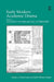 Early Modern Academic Drama by Paul D. Streufert