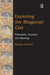 Exploring the Bhagavad Gita: Philosophy, Structure and Meaning by Theodor Ithamar